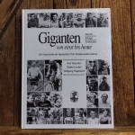 GIGANTEN - VON EINST BIS HEUTE, K. Graunke - W. Lemke & W. Rupprecht, 1993 