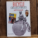 BICYCLE COLLECTIBLES - WITH PRICING GUIDE, Dan Gindling, 2001 