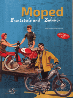Moped Ersatzteile und Zubehör, Buch, "Altes Wissen 1958", Verlag Johann Kleine Vennekate, 248 Seiten     