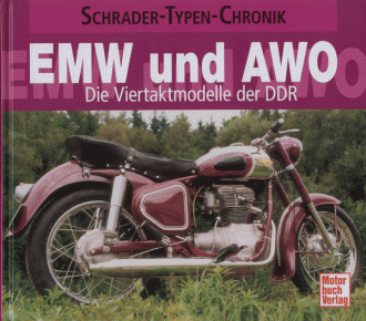 Schrader Typen Chronik "EMW und AWO" 