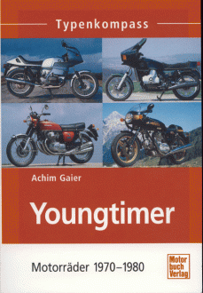 Typenkompass "Youngtimer", Motorräder 1970-1980, Achim Geier 