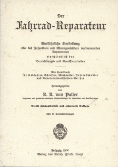 Der Fahrrad-Reparateur, Buch Reprint von 1899 