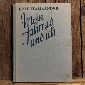 MEIN FAHRRAD UND ICH, Rolf Italiaander 