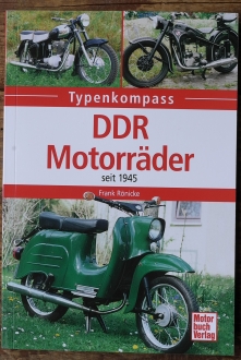 Typenkompass "Motorräder des Ostblocks", Bulgarien, Polen, Sowjetunion 1945-Ende, Frank Rönicke 
